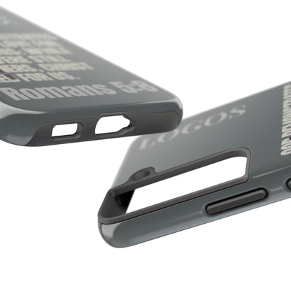 Romans 5:8 - Christian Phone Case - Gray
