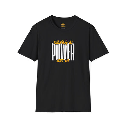 "Walking In Power" Men's T-Shirt-Acts 1:8 & Acts 10:38