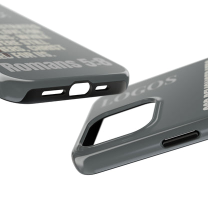 Romans 5:8 - Christian Phone Case - Gray