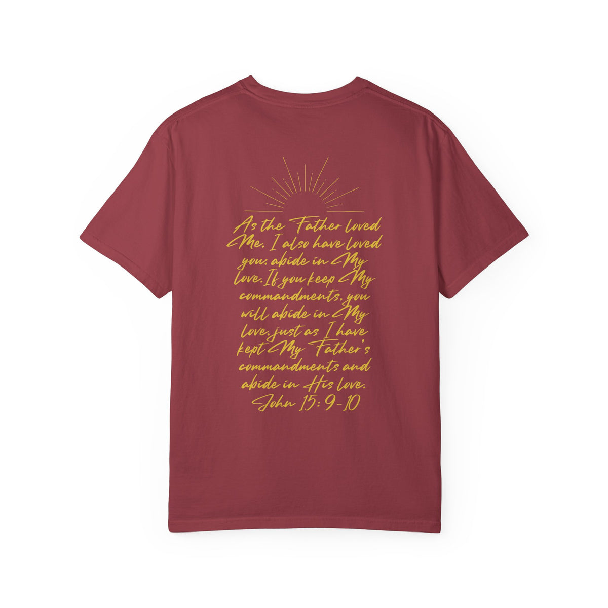 Loved Script T-Shirt — "Loved" Gold Script Tee with Inspirational Scripture Text (John 15:9-10)