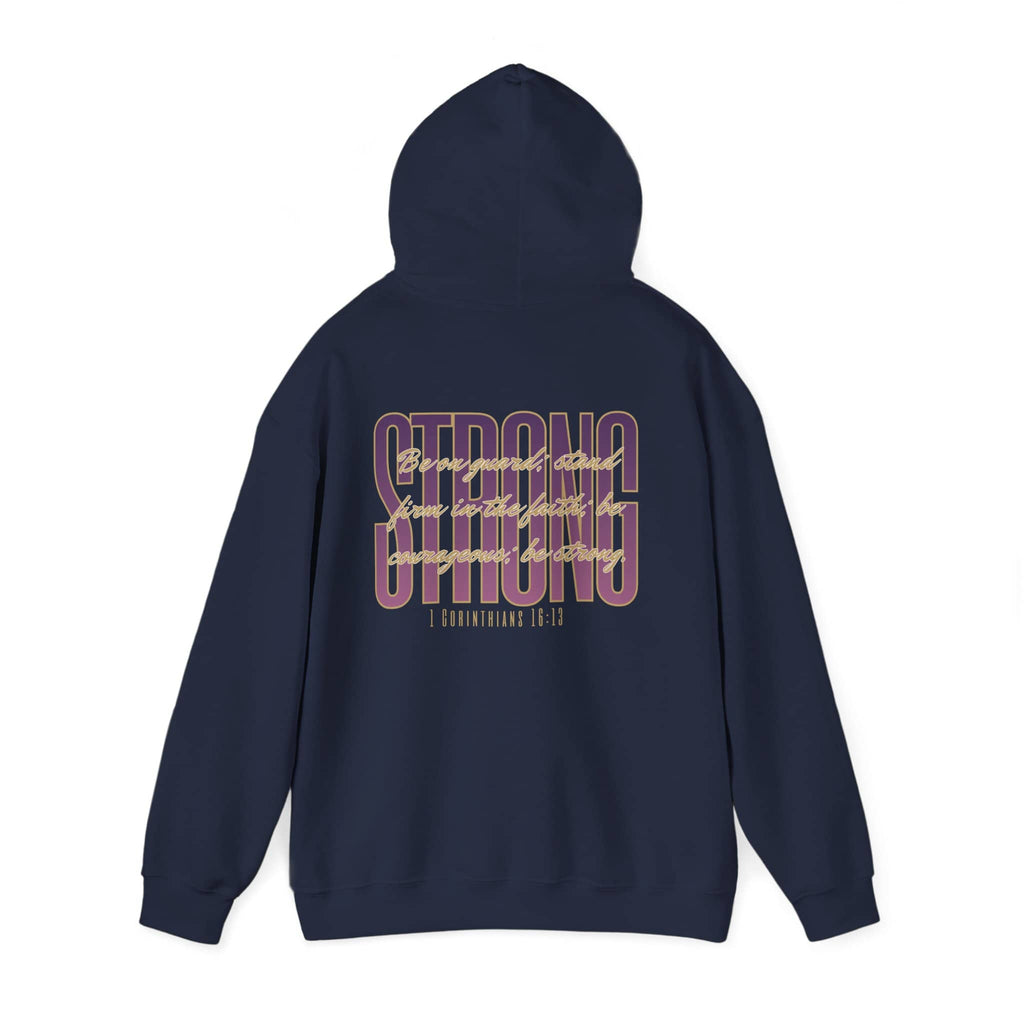 Strong and Courageous Hoodie 1 Corinthians 16:13 Women’s Sweatshirt