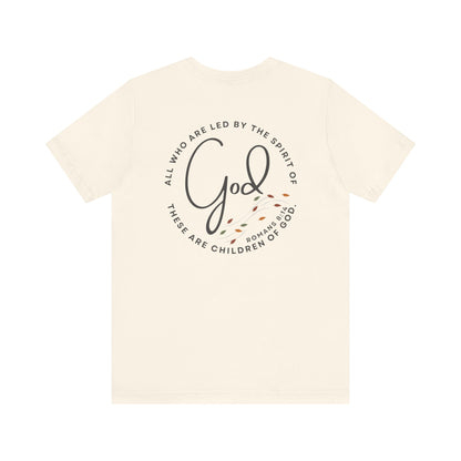 Spirit Lead Me - T-Shirt - Romans 8:14