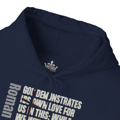 Romans 5:8 Christian Scripture Hoodie