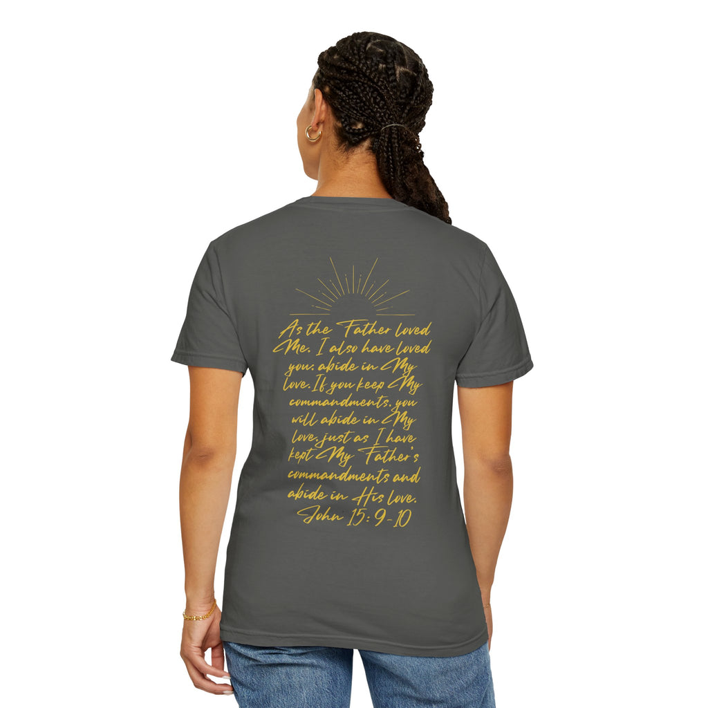Loved Script T-Shirt — "Loved" Gold Script Tee with Inspirational Scripture Text (John 15:9-10)
