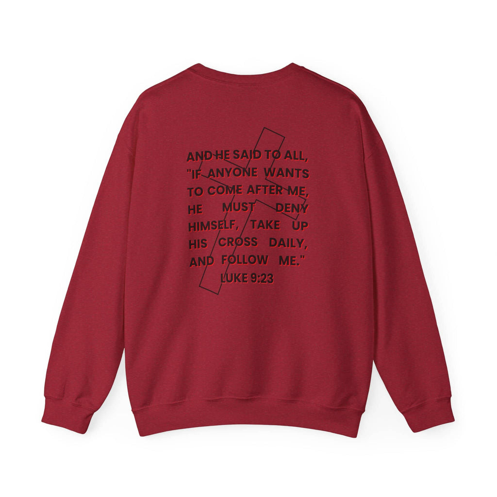 Take Up Your Cross and Follow Jesus Sweatshirt