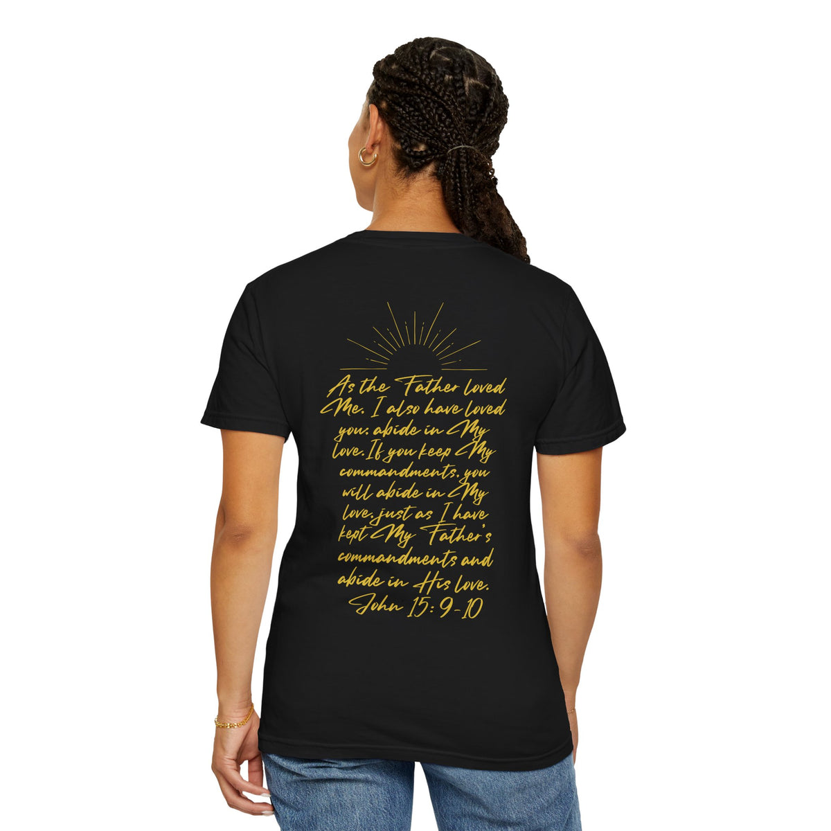 Loved Script T-Shirt — "Loved" Gold Script Tee with Inspirational Scripture Text (John 15:9-10)