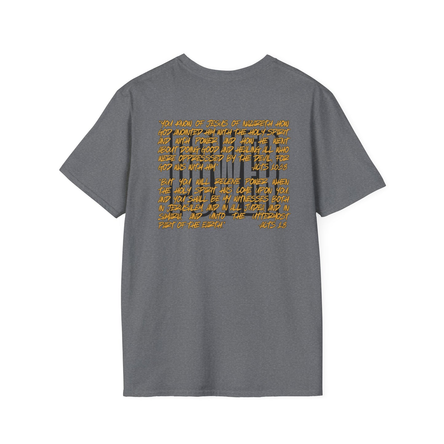 "Walking In Power" Men's T-Shirt-Acts 1:8 & Acts 10:38