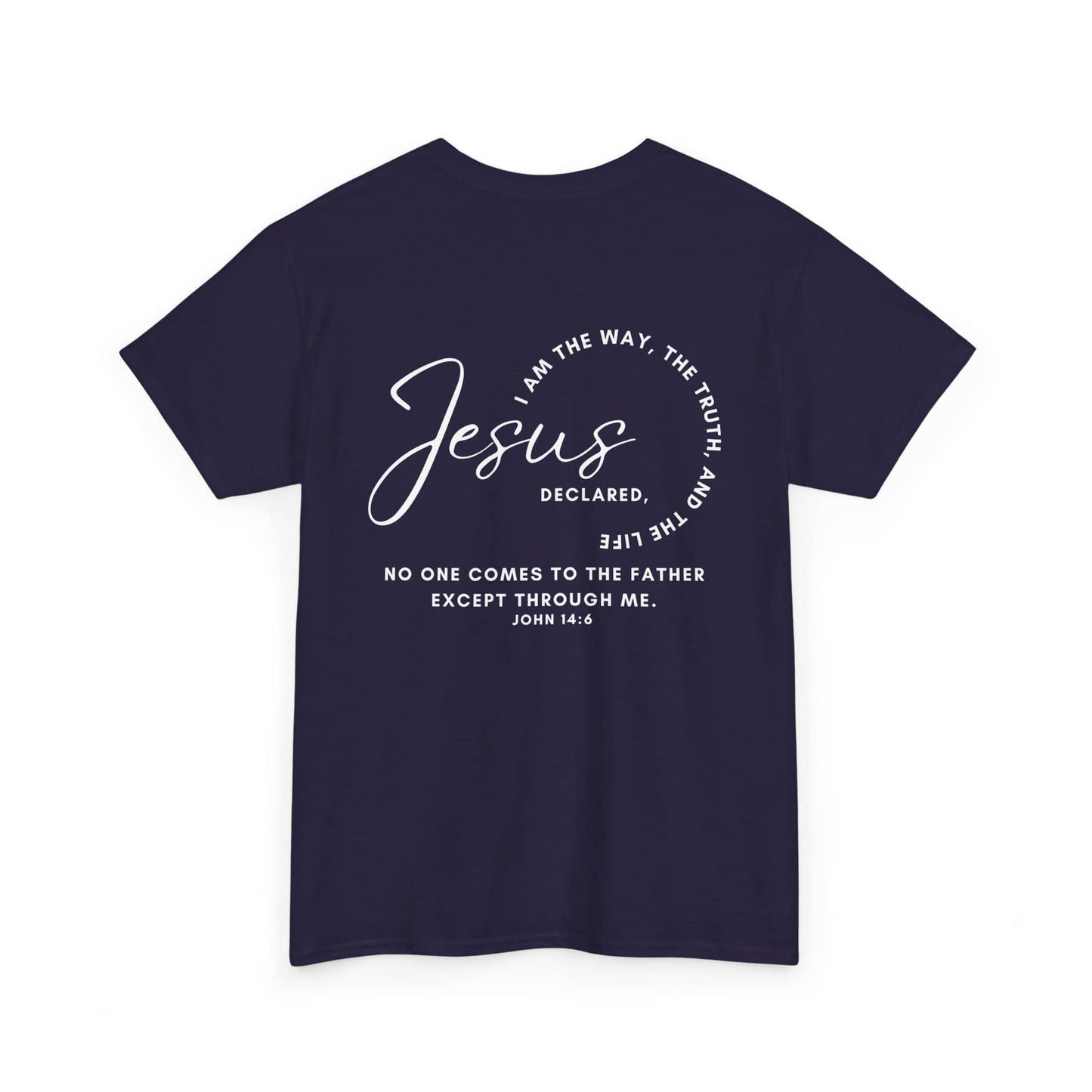 Jesus: The Way, The, Truth, The Life T-Shirt | Logos