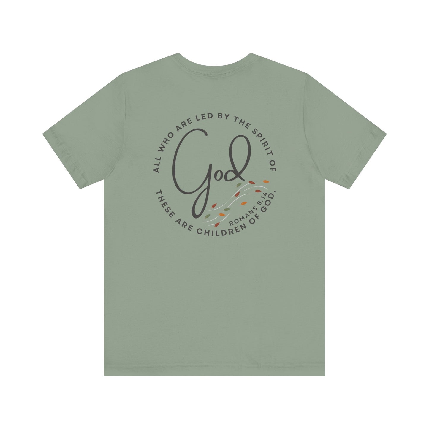 Spirit Lead Me - T-Shirt - Romans 8:14