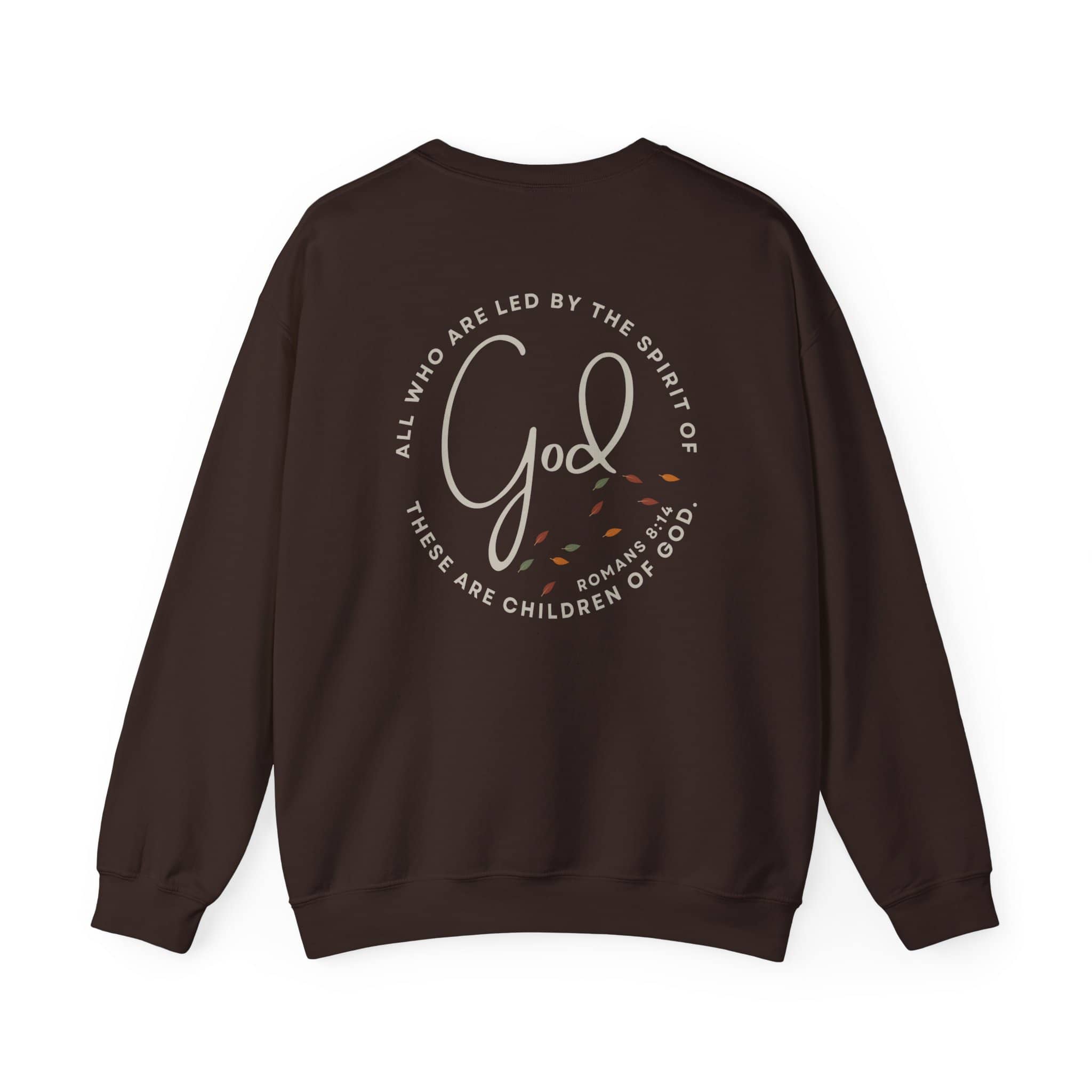 "Spirit Lead Me" Sweatshirt - Dark Fabric Design