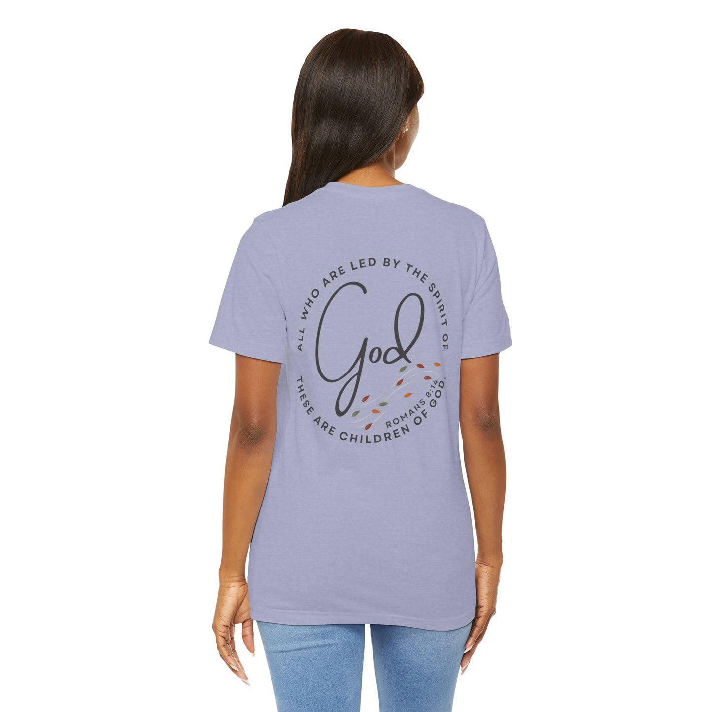 Spirit Lead Me - T-Shirt - Romans 8:14