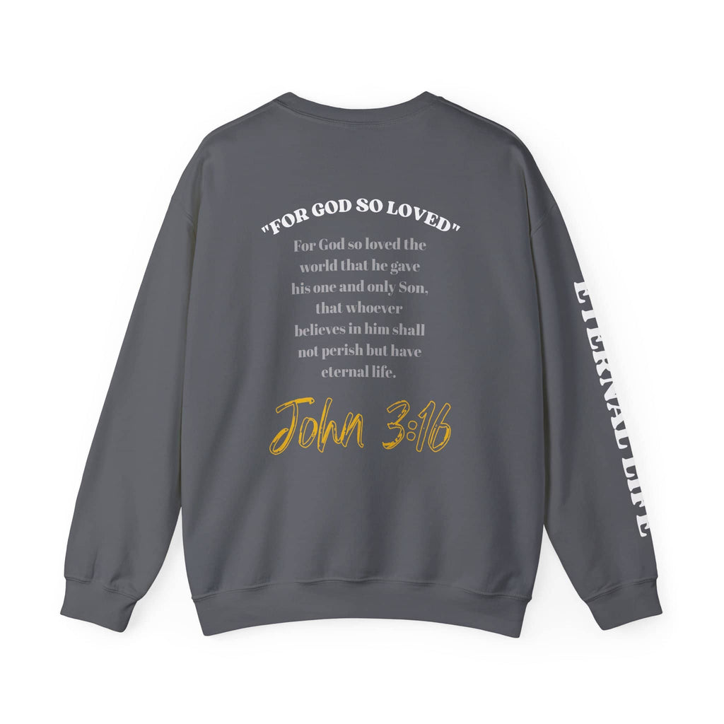 God So Loved - John 3:16 Sweatshirt