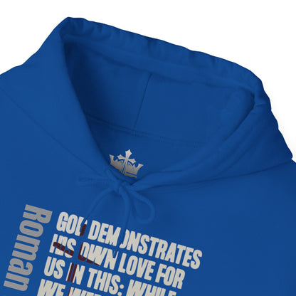 Romans 5:8 Christian Scripture Hoodie