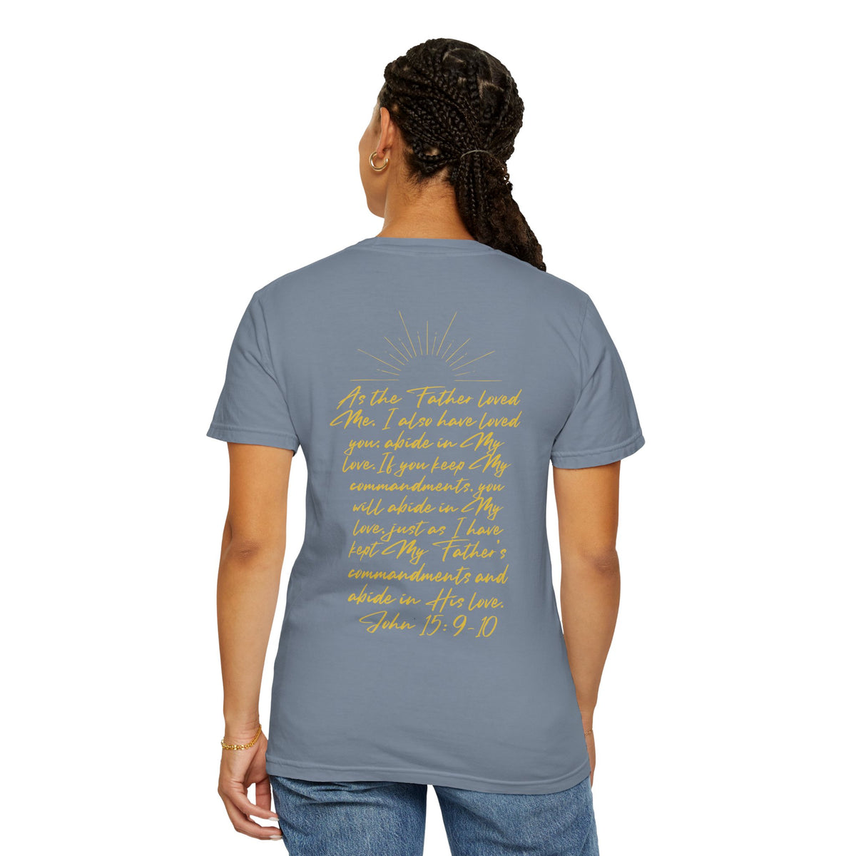 Loved Script T-Shirt — "Loved" Gold Script Tee with Inspirational Scripture Text (John 15:9-10)