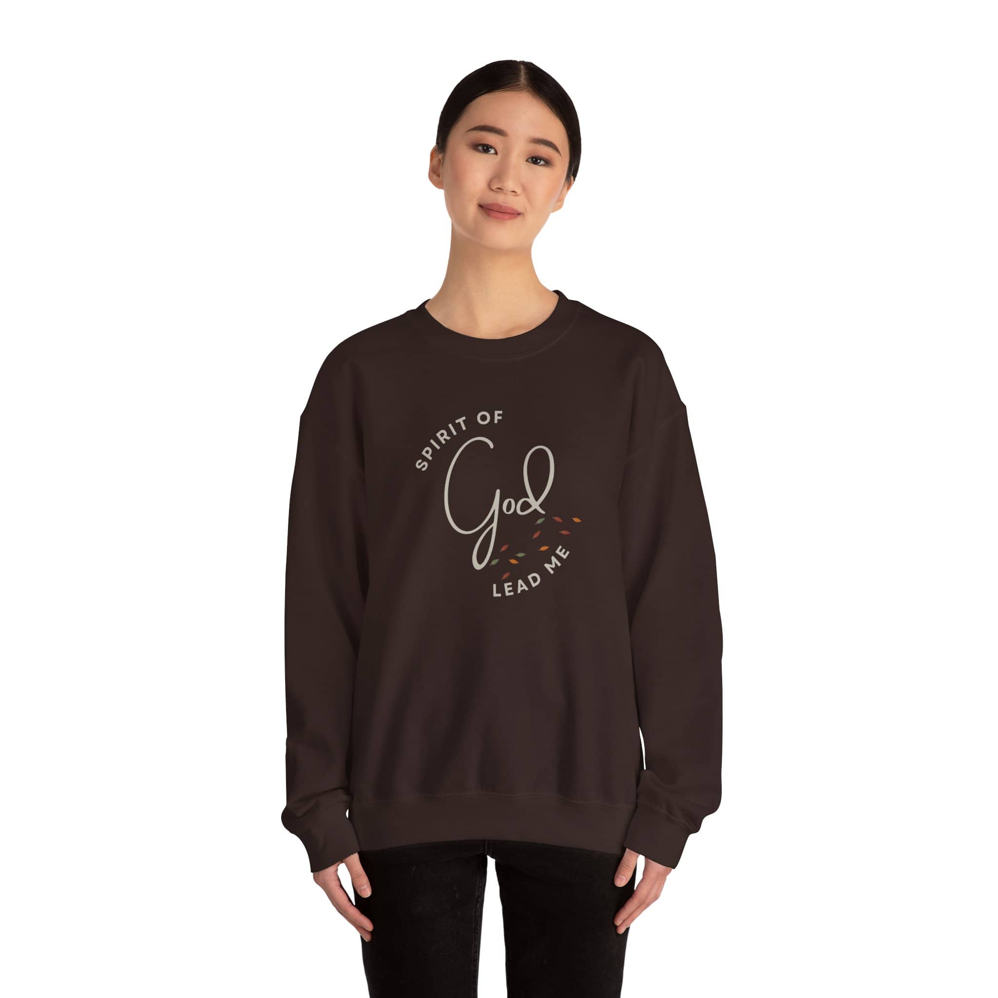 "Spirit Lead Me" Sweatshirt - Dark Fabric Design