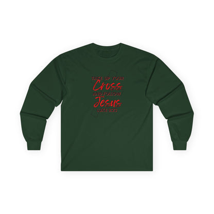 "Take Up Your Cross" Unisex Long Sleeve Tee-Luke 9:23