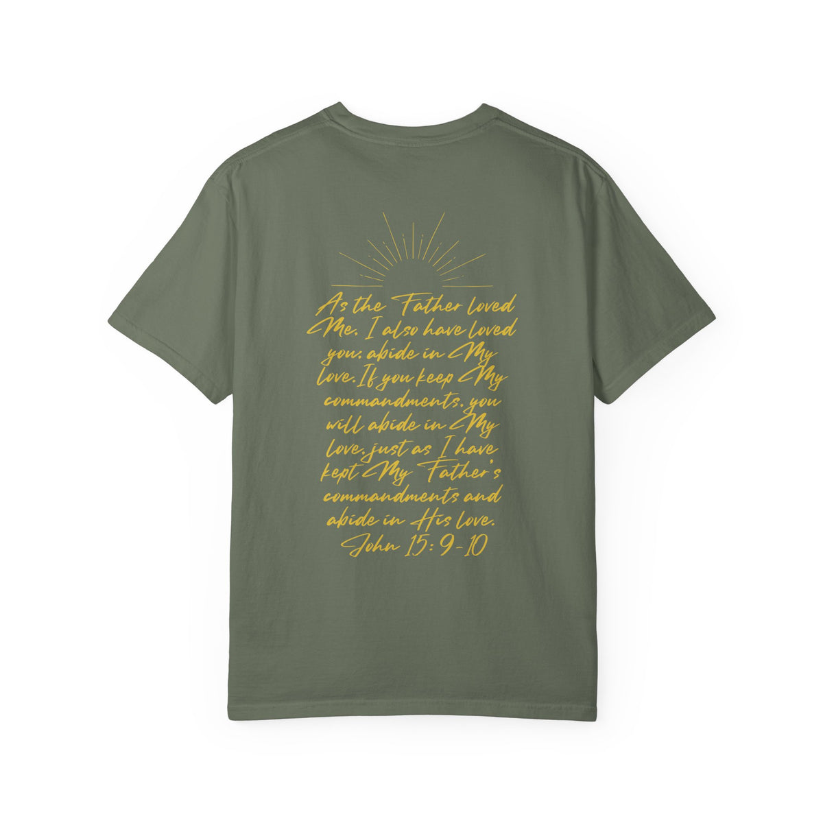 Loved Script T-Shirt — "Loved" Gold Script Tee with Inspirational Scripture Text (John 15:9-10)