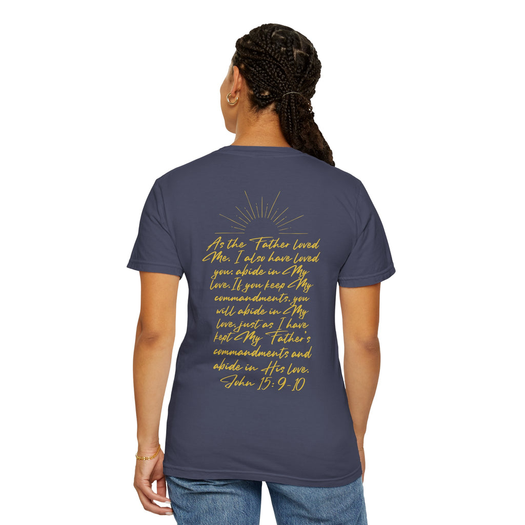 Loved Script T-Shirt — "Loved" Gold Script Tee with Inspirational Scripture Text (John 15:9-10)