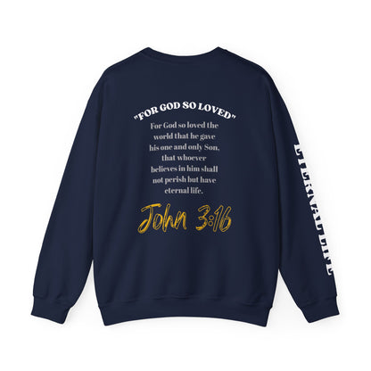 God So Loved - John 3:16 Sweatshirt