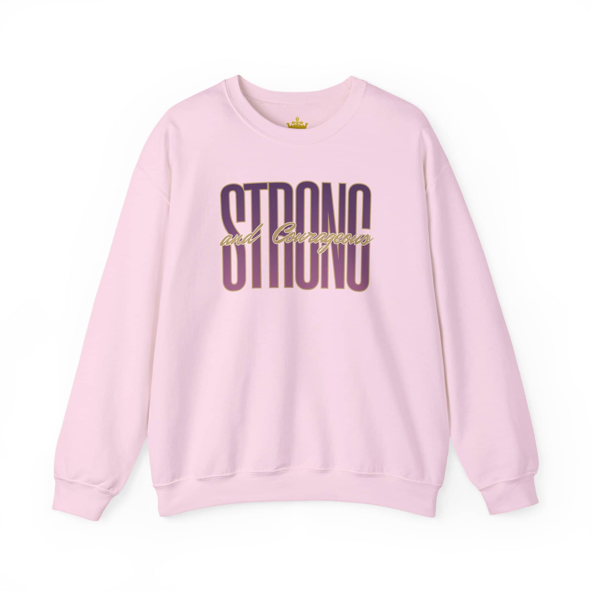 Strong And Courageous Bible Verse Sweatshirt