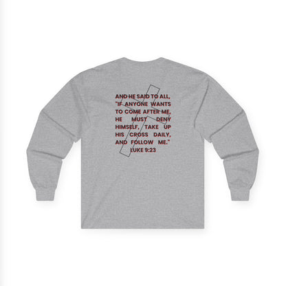 "Take Up Your Cross" Unisex Long Sleeve Tee-Luke 9:23