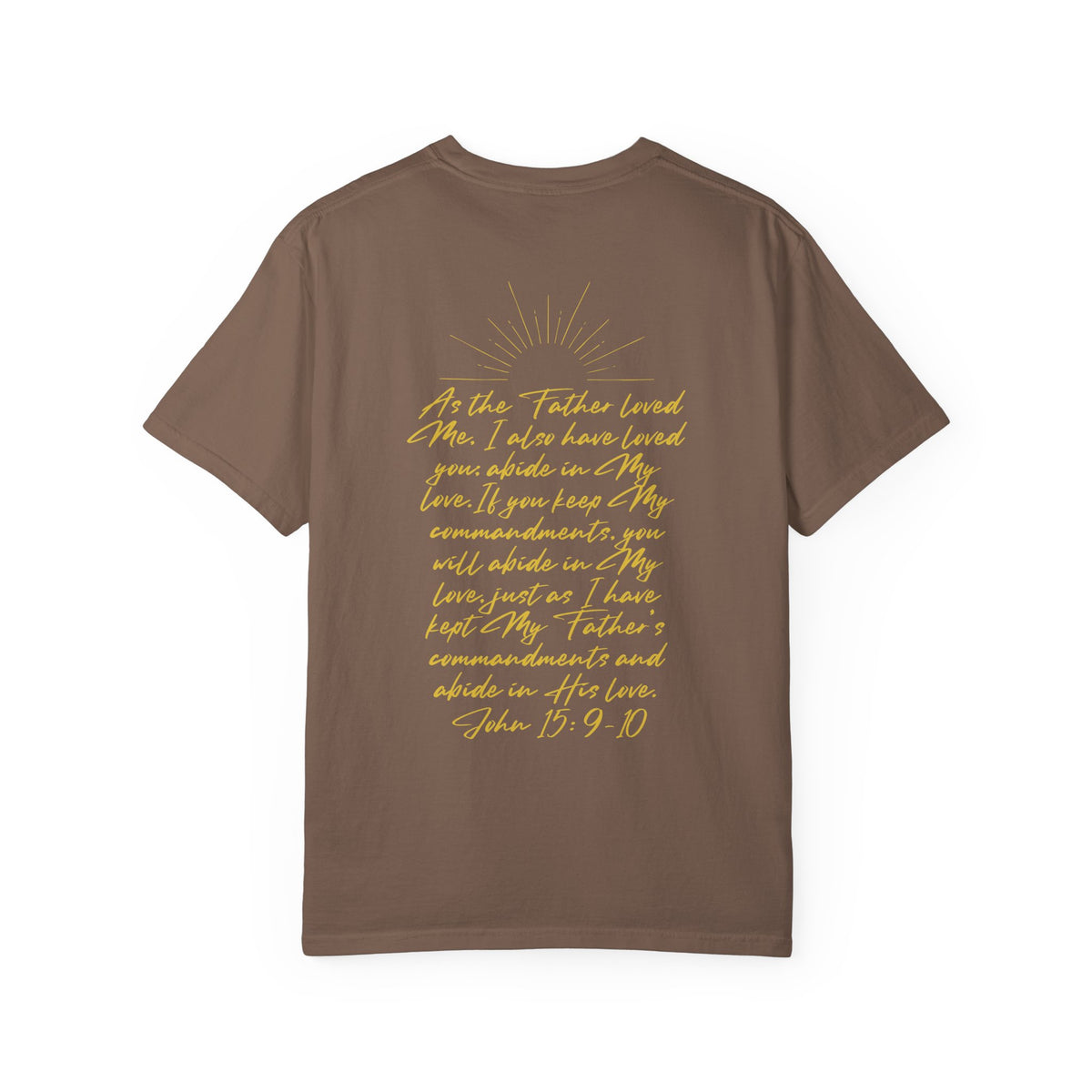 Loved Script T-Shirt — "Loved" Gold Script Tee with Inspirational Scripture Text (John 15:9-10)