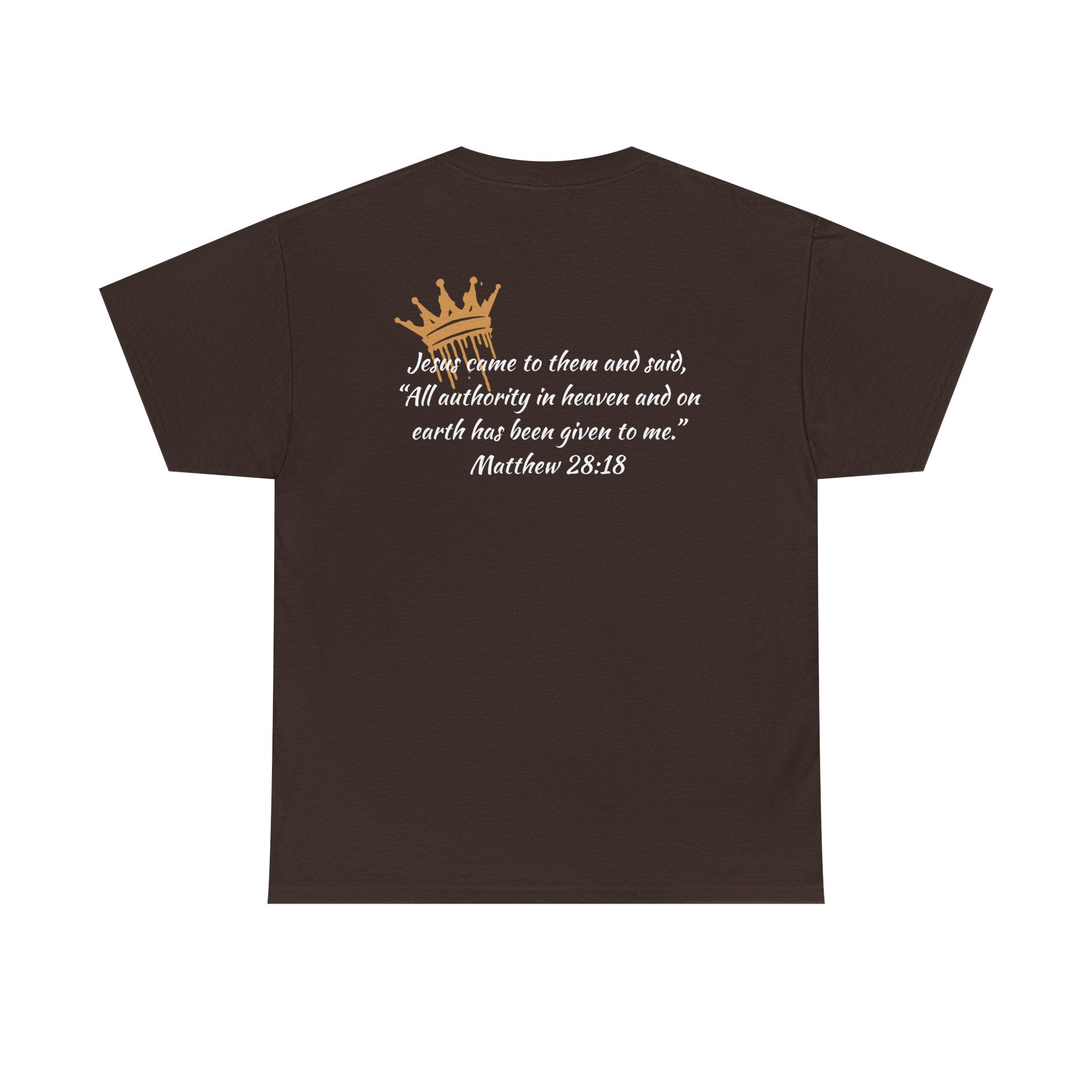"Christ Our King" Matthew 28:18 Heavy Cotton Shirt