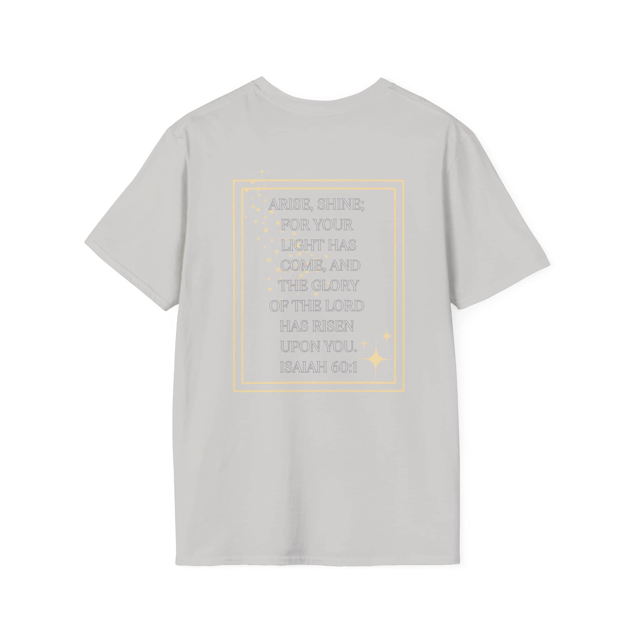 Arise And Shine T Shirt Featuring Isaiah 60:1