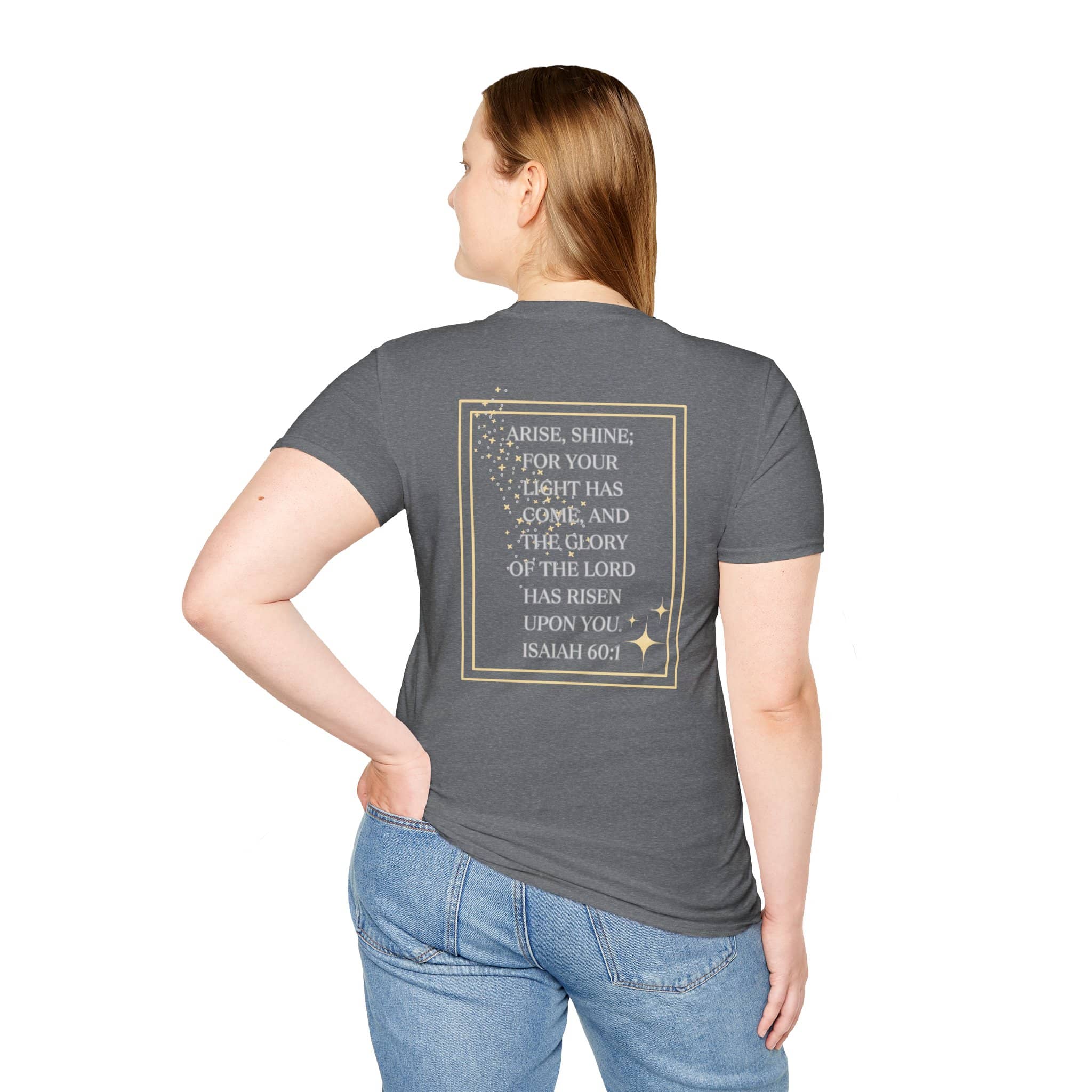 Arise And Shine T Shirt Featuring Isaiah 60:1