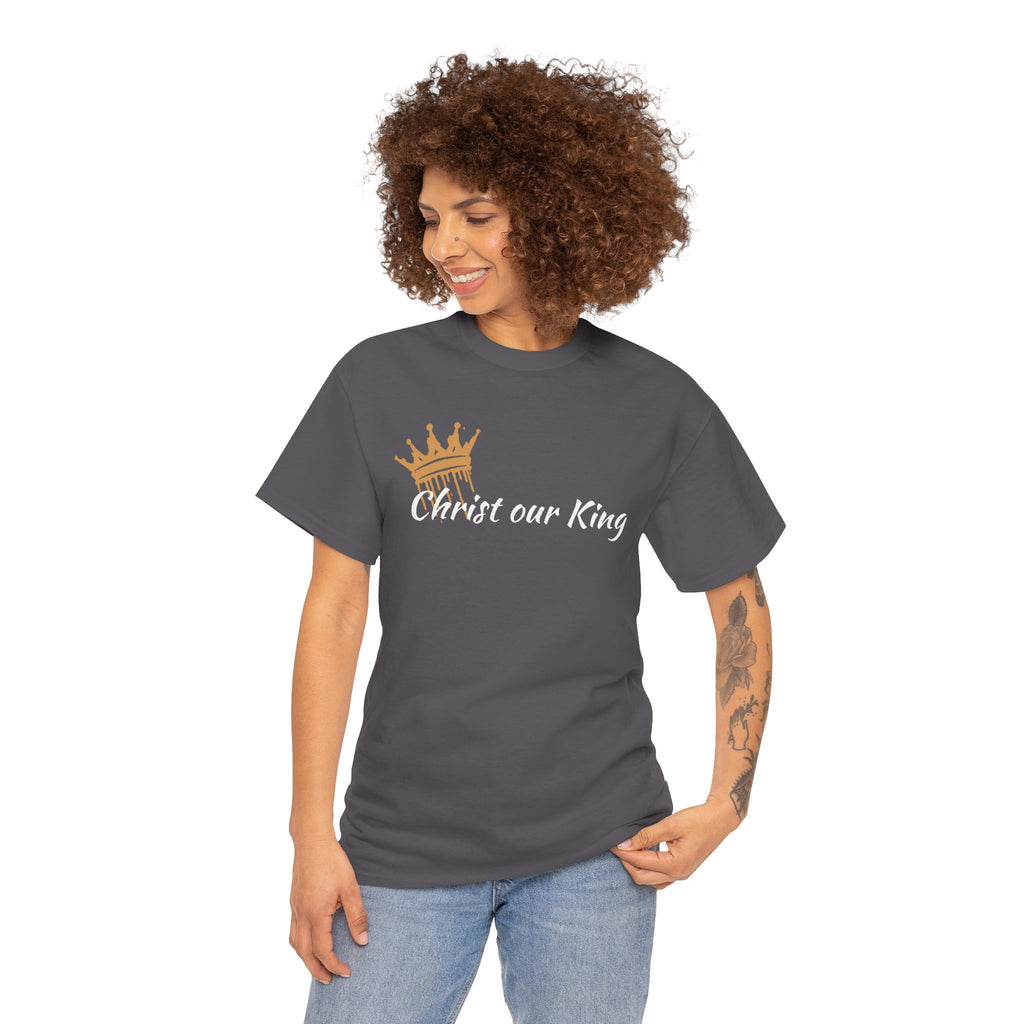 "Christ Our King" Matthew 28:18 Heavy Cotton Shirt