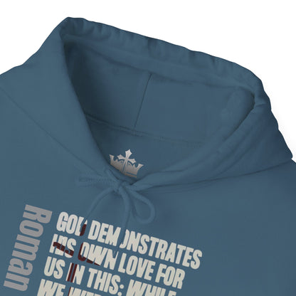 Romans 5:8 Christian Scripture Hoodie