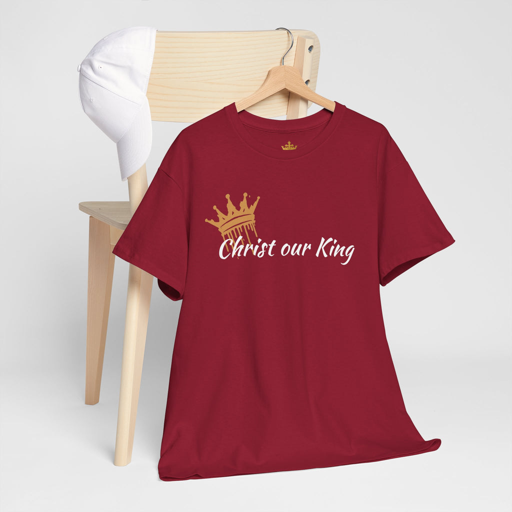 "Christ Our King" Matthew 28:18 Heavy Cotton Shirt