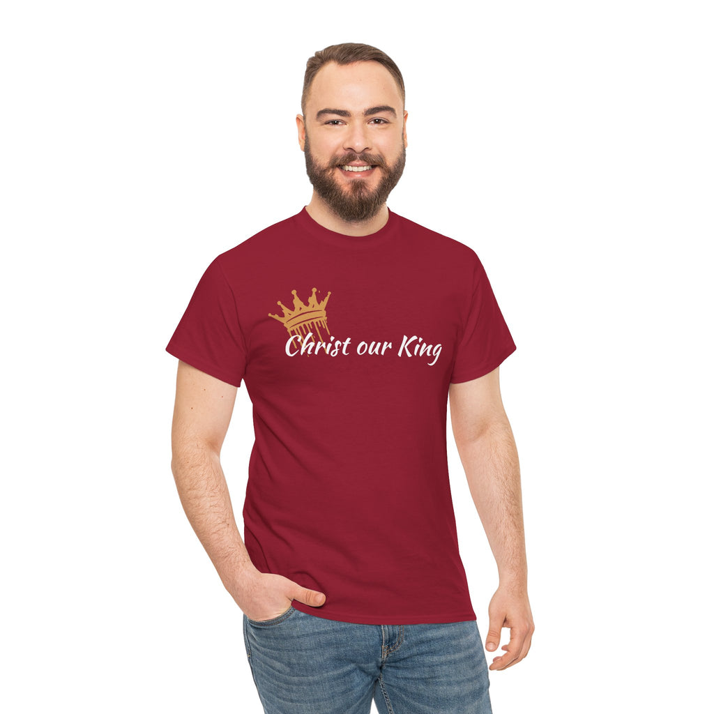 "Christ Our King" Matthew 28:18 Heavy Cotton Shirt