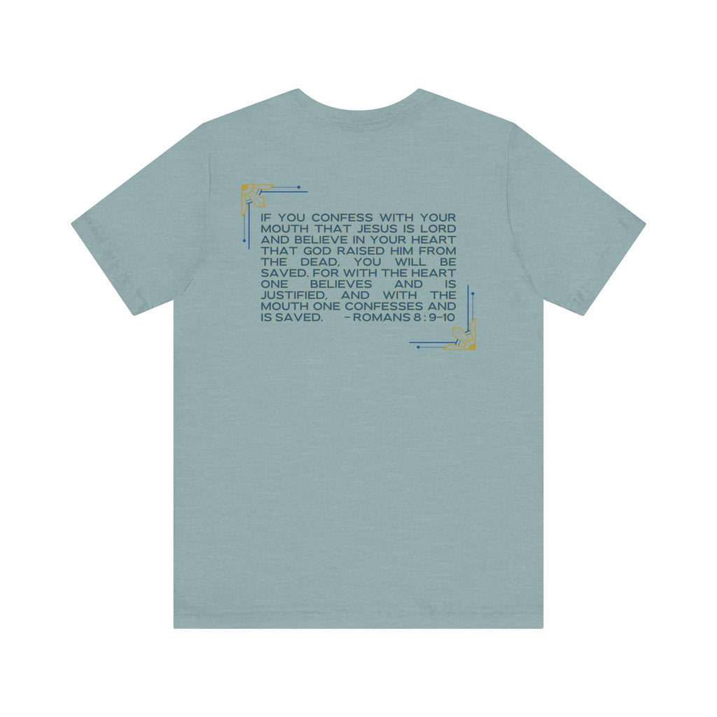 "Still Saving Souls" T-Shirt - Romans 10:9