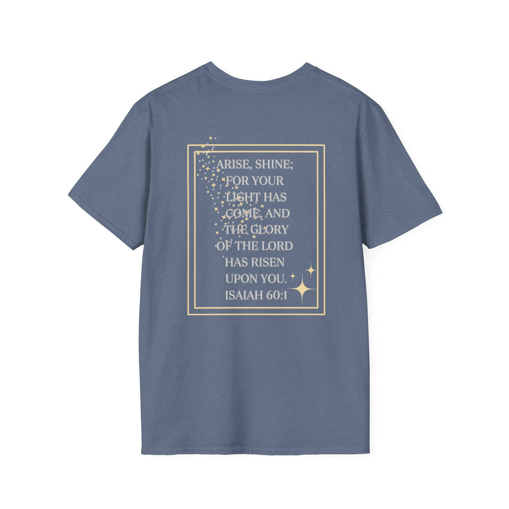 Arise And Shine T Shirt Featuring Isaiah 60:1