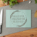 Grateful Thankful Blessed Glass Cutting Board — Decorative Kitchen Board, Housewarming Gift