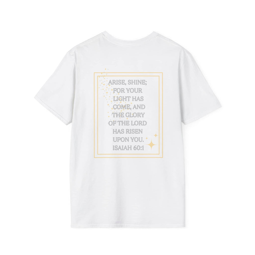 Arise And Shine T Shirt Featuring Isaiah 60:1