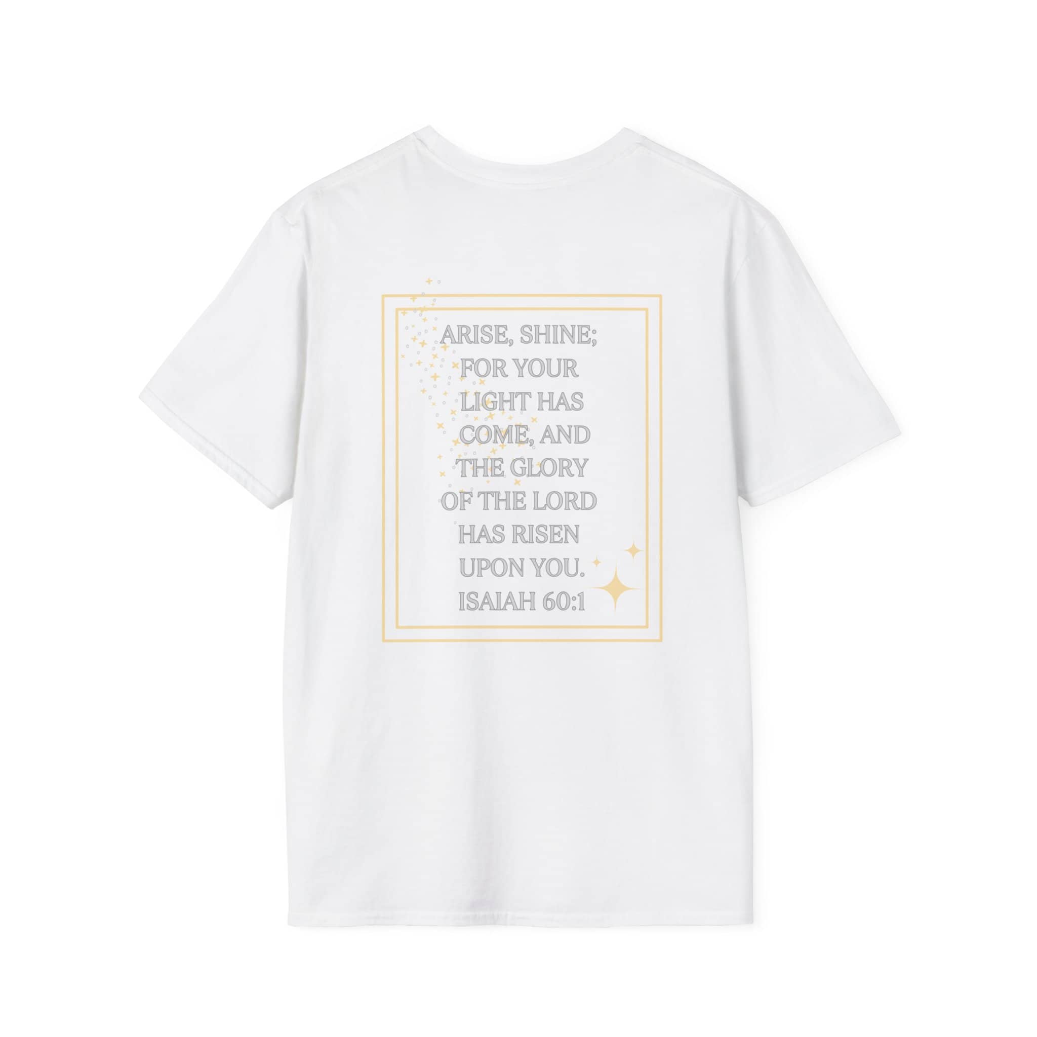 Arise And Shine T Shirt Featuring Isaiah 60:1