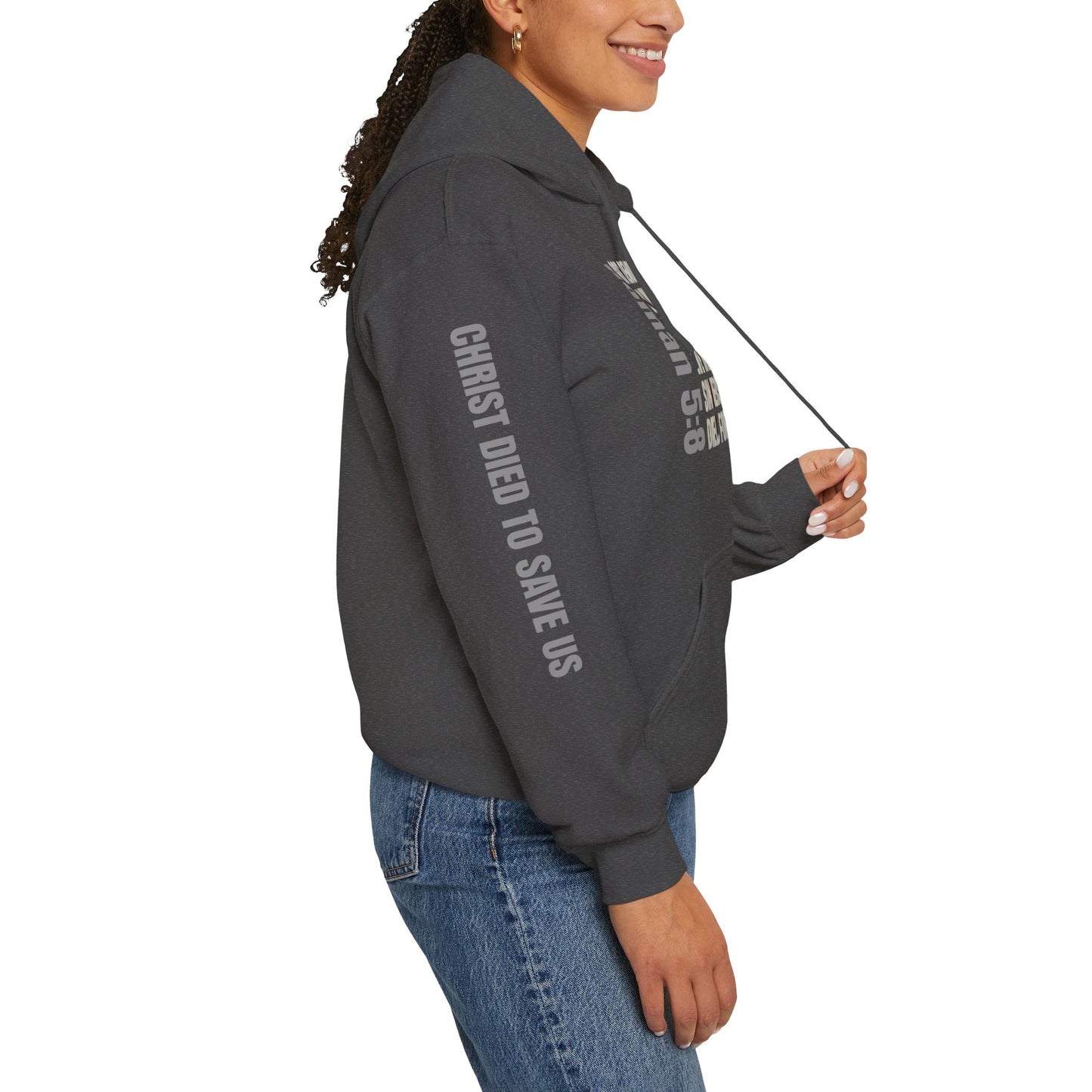 Romans 5:8 Christian Scripture Hoodie