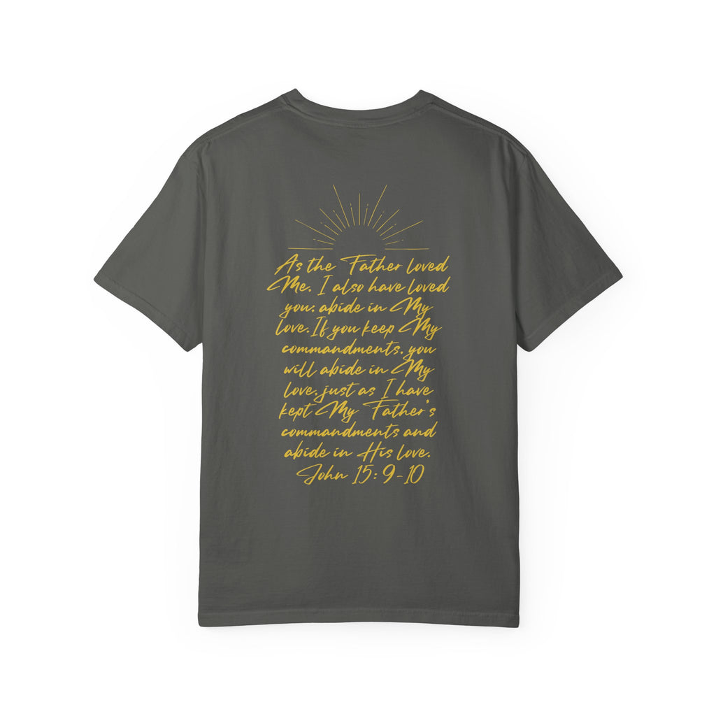 Loved Script T-Shirt — "Loved" Gold Script Tee with Inspirational Scripture Text (John 15:9-10)