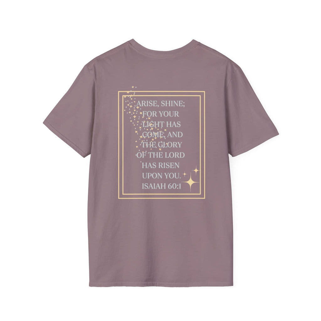 Arise And Shine T Shirt Featuring Isaiah 60:1