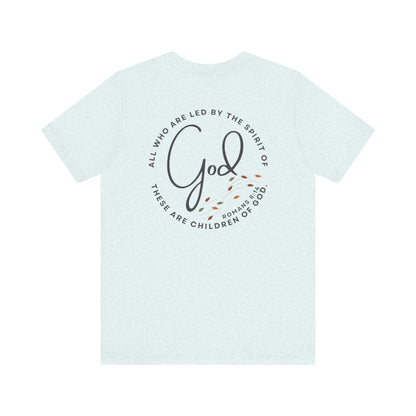 Spirit Lead Me - T-Shirt - Romans 8:14