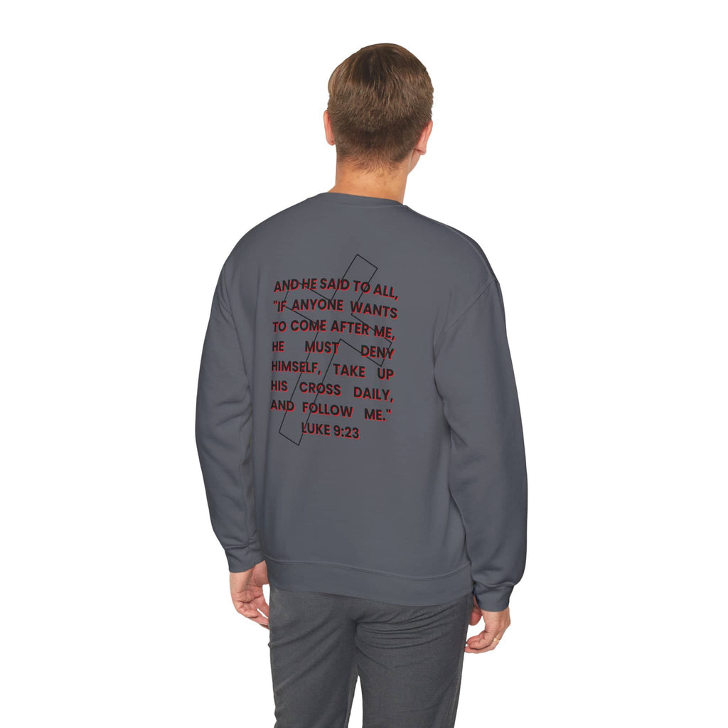 Take Up Your Cross and Follow Jesus Sweatshirt