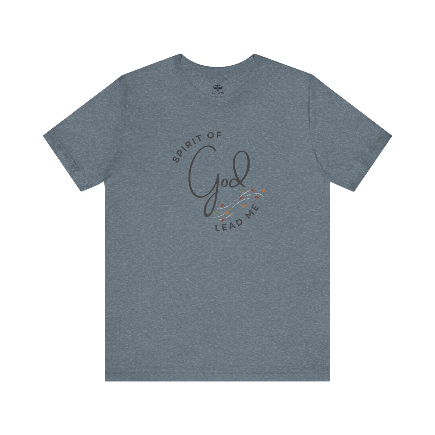 Spirit Lead Me - T-Shirt - Romans 8:14