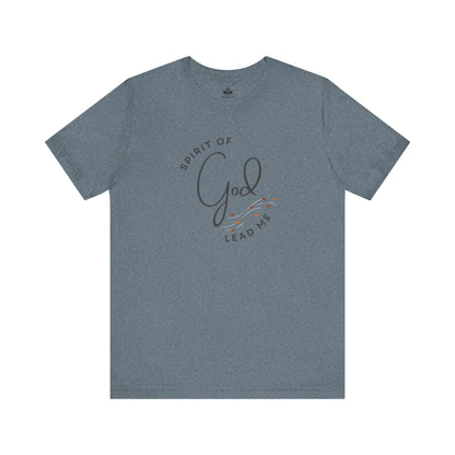 Spirit Lead Me - T-Shirt - Romans 8:14