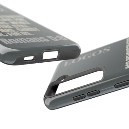 Romans 5:8 - Christian Phone Case - Gray