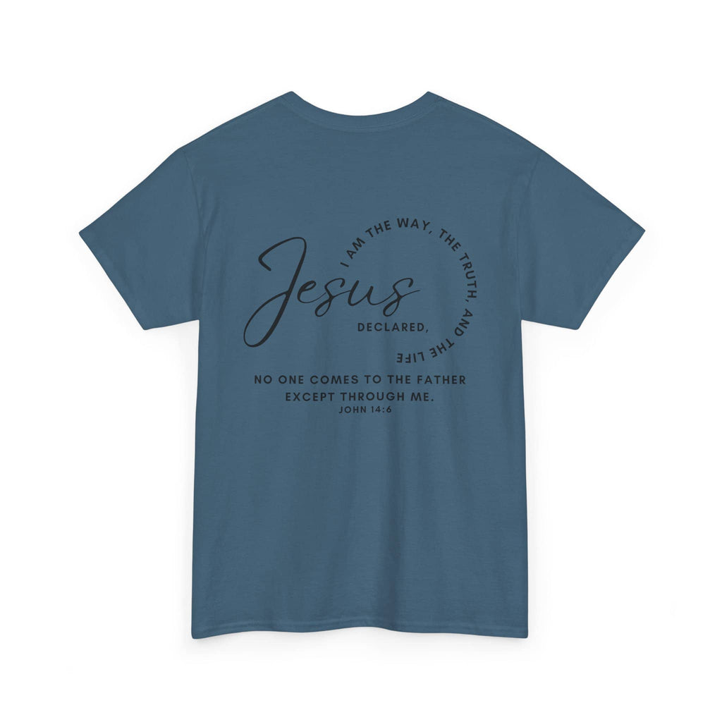 Jesus: The Way, The Truth, The Life Shirt
