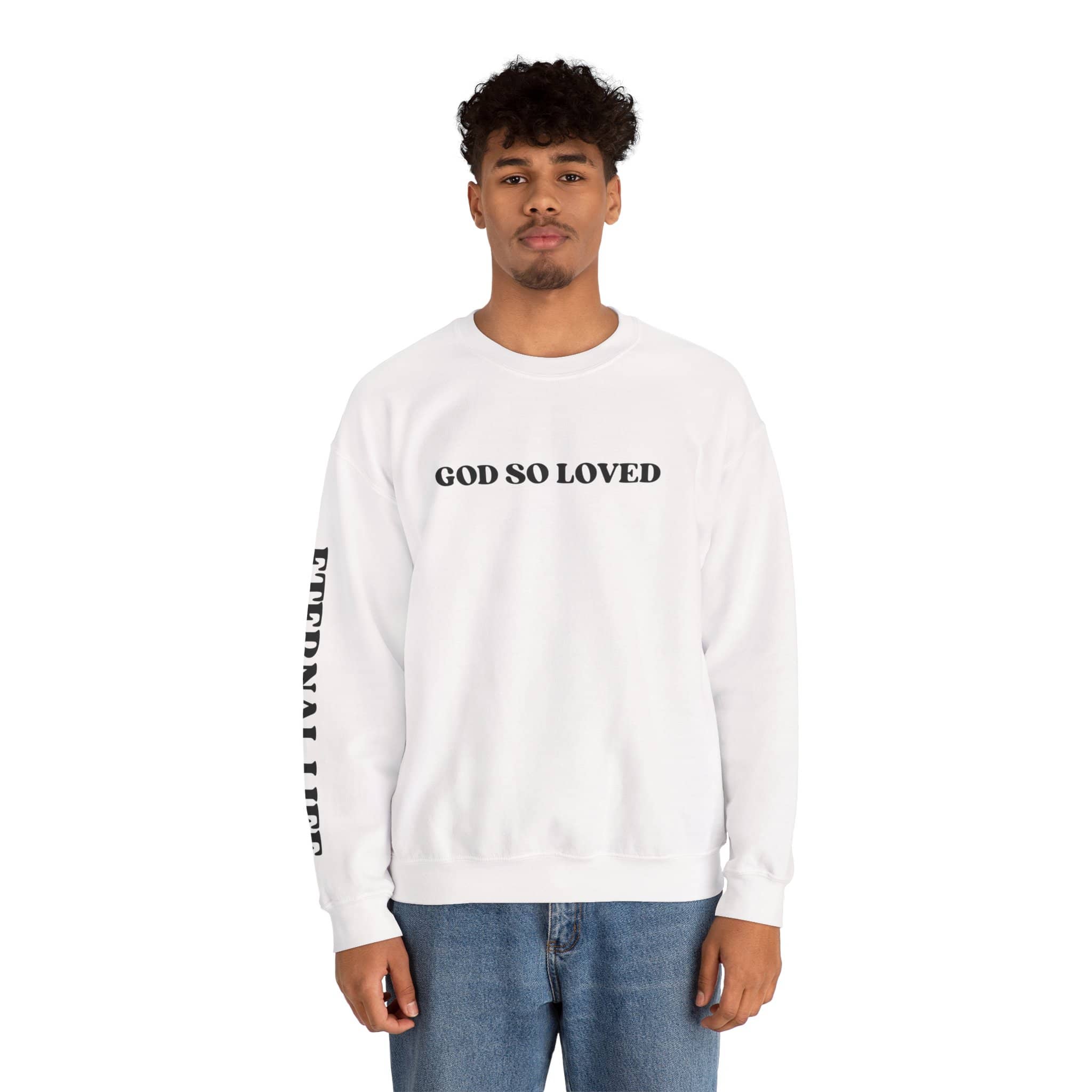 God So Loved - John 3:16 Sweatshirt