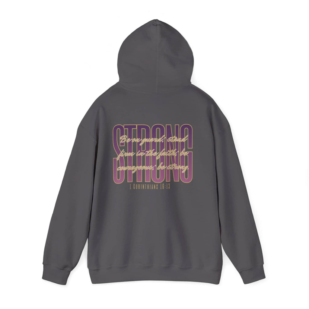 Strong and Courageous Hoodie 1 Corinthians 16:13 Women’s Sweatshirt