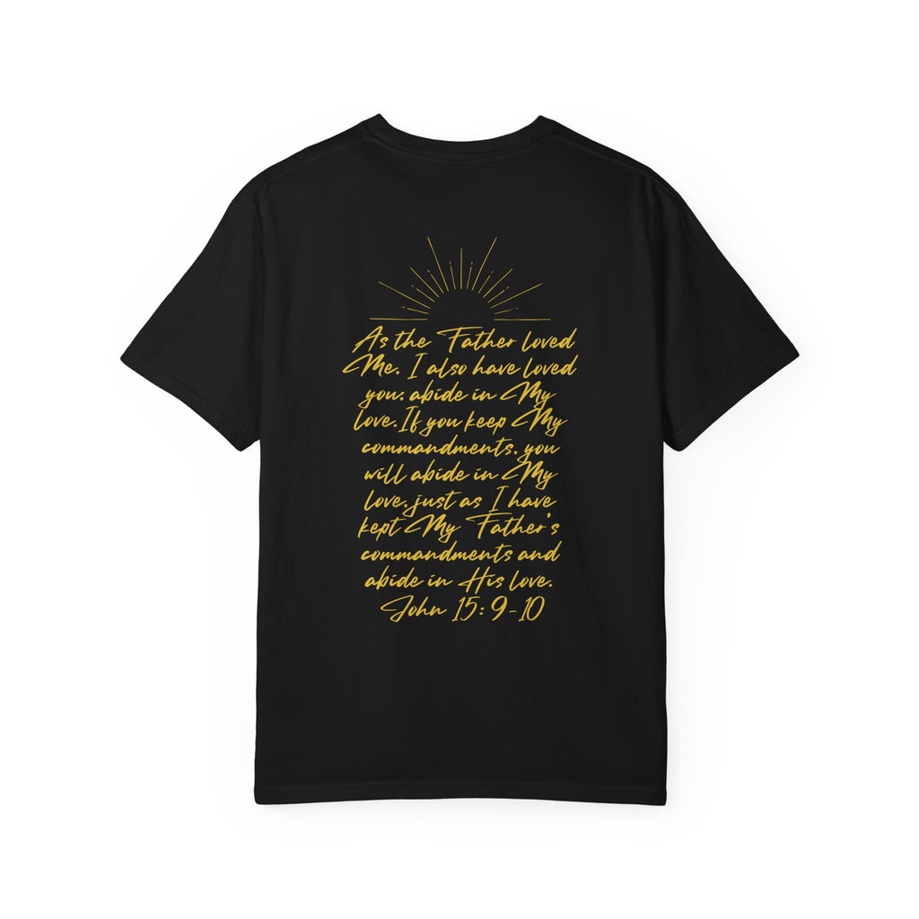 Loved Script T-Shirt — "Loved" Gold Script Tee with Inspirational Scripture Text (John 15:9-10)